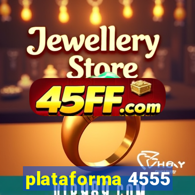 plataforma 4555